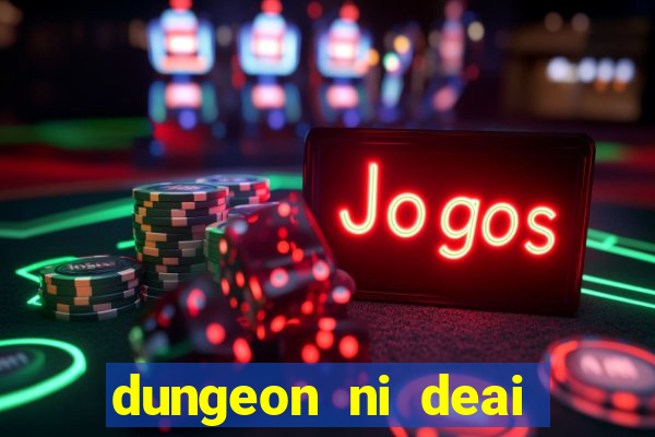 dungeon ni deai segunda temporada dublado
